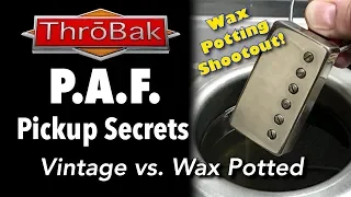 PAF Pickup Secrets: No Wax vs. Wax Potted PAF Shootout (You Decide!)