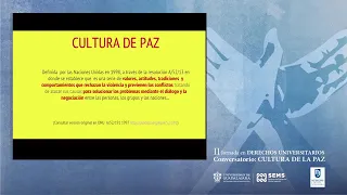 Conversatorio virtual "Cultura de Paz" dentro de la II Jornada en Derechos Universitarios