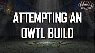 New player follows a paladin (OWTL) build guide - Ascension WoW Season 9