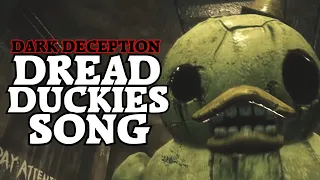 Dread Duckies (Dark Deception song)