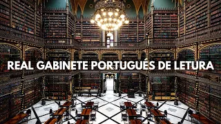 Real Gabinete Portugués de lectura. La biblioteca antigua de Rio de Janeiro