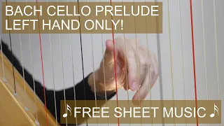 Playing Bach's Prelude on the Harp - with only 1 hand! Harp Tuesday ep. 249