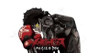 Megalo Box Theme Song - MEGALOBOX by mabanua / メガロボクス Main OST
