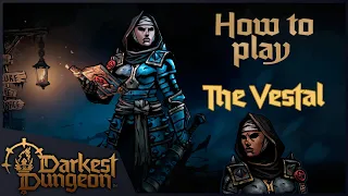 Vestal and You | Darkest Dungeon 2 Guide