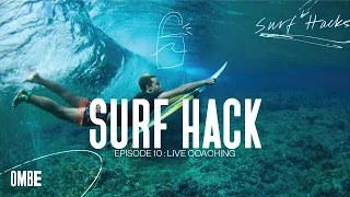 Ep 10 | Surf Hacks | Live Surf Coaching Tips, Tricks and Hacks to 10x Your Surfing