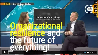 1. The future of everything - organisational resilience in the never normal