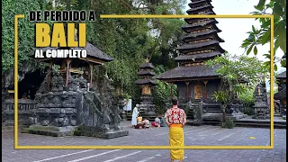 BALI EN 7 DíAS: Ruta completa recorriendo la Isla