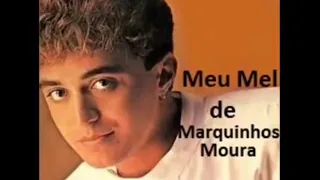 Marquinhos Moura " Meu Mel " Clipe Oficial Em HD