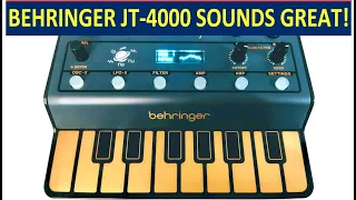Behringer JT-4000 Sounds Great!