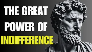 STOIC ROUTINE - THE POWER OF INDIFFERENCE | The great benefits of being indifferent | STOICISM