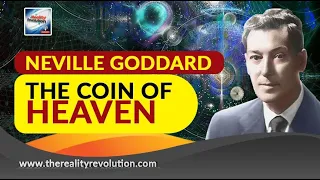Neville Goddard The Coin of Heaven (with discussion)