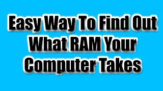 How To Find Compatible RAM For Your PC / MAC - Tutorial