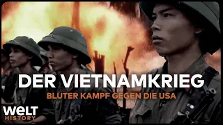 VIETNAMKRIEG GEGEN DIE USA: Ho Chi Minhs eiserner Kampf gegen die Amerikaner | WELT History DOKU