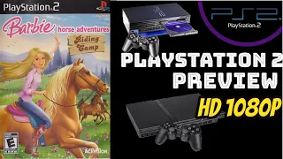 [PREVIEW] PS2 - Barbie Horse Adventures: Riding Camp (HD, 60FPS)