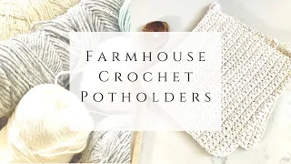 Easy Farmhouse Crochet Potholder