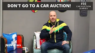 The Reason You Shouldn't Go To a Car Auction! Car Auction Diaries #16