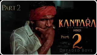 Kantara Movie Night Fight Scene | Part 2 | ||  Dreaded Boys ||