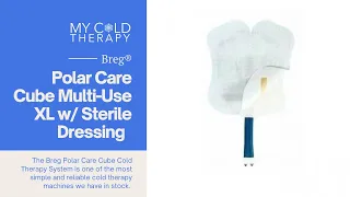 How To Apply The Breg Polar Care Cube Multi-Use XL Pad w/ Sterile Dressing