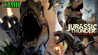 Jurassic Thunder Hollywood Action Movie | Hollywood Dubbed Tamil Movies