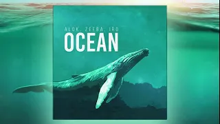 Alok - Ocean (ft. Zeeba, IRO)