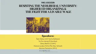 Resisting the Neoliberal University: Higher Ed Organizing & the Fight for a Livable Wage