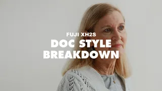 Mini Doc Style with the Fujifilm XH2S | Full Film Walkthrough + BTS