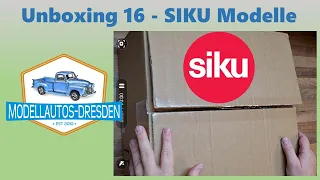 Modellauto Unboxing Video No.16 SIKU Modelle von Robert