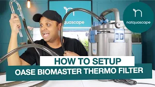 Oase Biomasterthermo external filter | step by step setup 2020