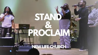 Stand and Proclaim | New Life Church