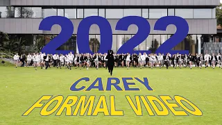 2022 CAREY FORMAL VIDEO