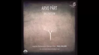 Arvo Pärt - Da Pacem [Estonian Philharmonic Chamber Choir/Paul Hillier] (2006)