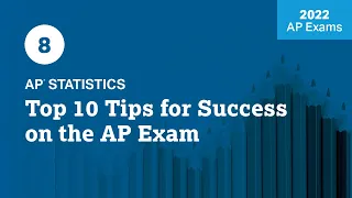 2022 Live Review 8 | AP Statistics | Top 10 Tips for Success on the AP Statistics Exam