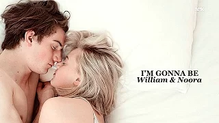 William & Noora | I'm Gonna Be