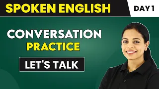 Let's Talk - Conversation Practice (Day 1) | Spoken English Course📚