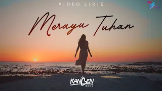 Kangen Band - Merayu Tuhan (Video Lirik)