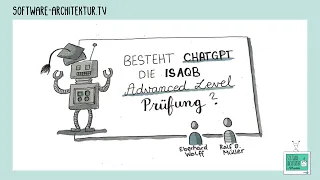 Besteht ChatGPT die iSAQB-Advanced-Level-Prüfung? 1/x mit Ralf D. Müller