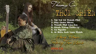 Thương Ca Thời Chiến | Hằng Phạm - Phong Trần Khách | Nhã Ca Music