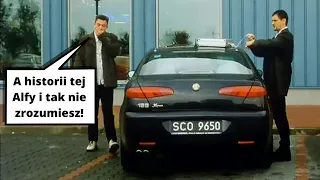 Alfa Romeo 166 3.0 V6 Busso || "Chłopaki nie płaczą" (2000) || Fred i Grucha