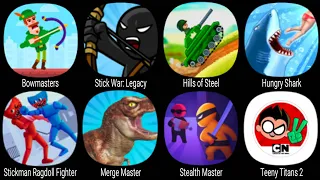 Bowmasters, Stick War Legacy, Hill of Steel, Hungry Shark, Stickman Ragdoll Fighter, Stealth Master