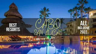 Best All Inclusive Resorts In Cabo San Lucas 2023 | Los Cabos
