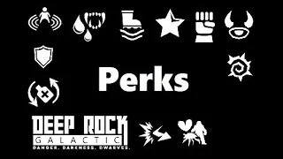 Deep Rock Galactic Perks Guide