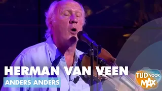 Herman van Veen - Anders Anders | TIJD VOOR MAX