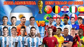 Champion Argentina VS The Best Nation Teams of 2023 💥