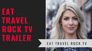 Eat Travel Rock TV Trailer