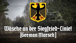 Wir trocknen uns're Wäsche an der Siegfried Linie! (German March)