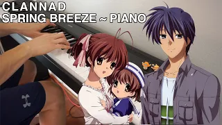 Clannad - Spring Breeze ~ Piano