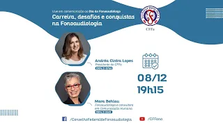 Carreira, desafios e conquistas na Fonoaudiologia