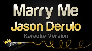 Jason Derulo - Marry Me (Karaoke Version)