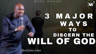 3 MAJOR WAYS TO DISCERN THE WILL OF GOD   Apostle Joshua Selman Audio Extracted 01