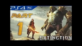 Extinction Walkthrough Gameplay Part 1 (PS4 PRO) 1080p 60fps . No Commentary